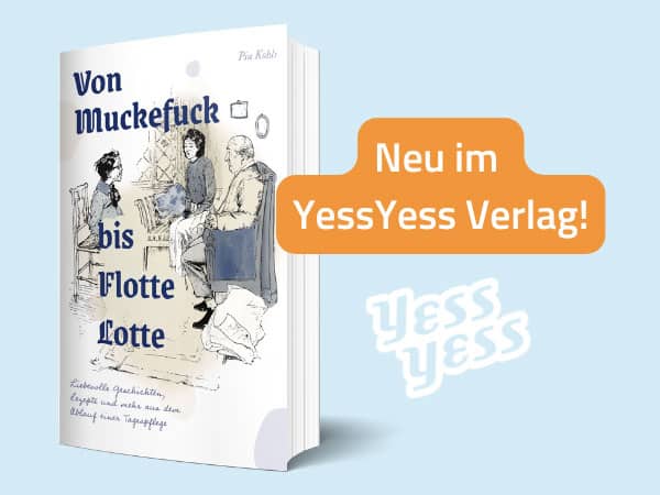 „Von Muckefuck bis Flotte Lotte“ – ein Tagespflege Buch, das Nähe spürbar macht