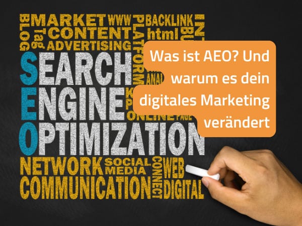 Was ist AEO? Und warum es dein digitales Marketing verändert